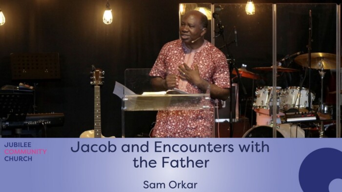 Jacob and Encounters with The Father